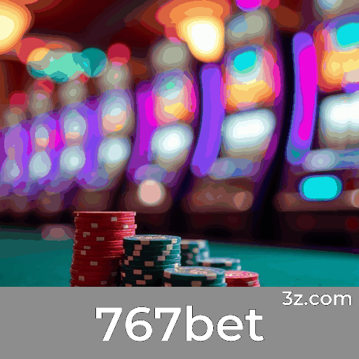 767bet: Plataforma de Cassino Online e Apostas Segura
