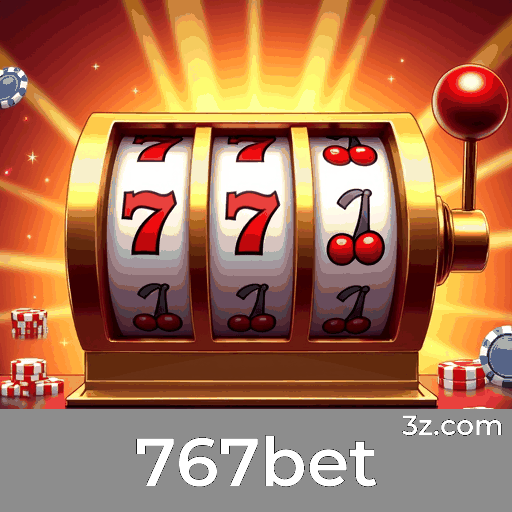 767bet: Plataforma de Cassino Online e Apostas Segura