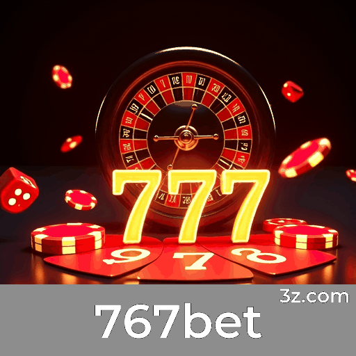 767bet: Plataforma de Cassino Online e Apostas Segura